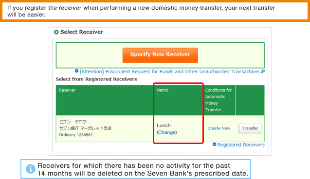 If you register the receiver when performing a new domestic money transfer, your next transfer will be easier.