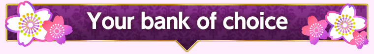 Your bank of choice