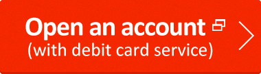 Open an account (with debit card service)