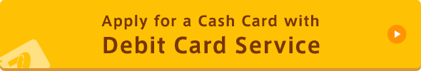 Apply for a Cash Card with Debit Card Service