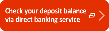 Check your deposit balance via direct banking service