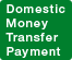 Domestic Money Transfer Payment
