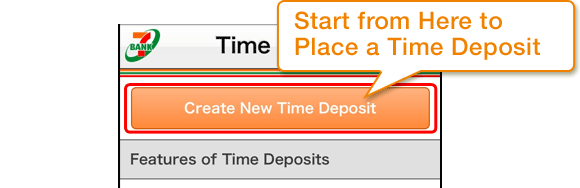 Start from Here to Place a Time Deposit