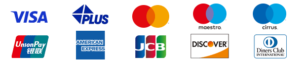 VISA PLUS Mastercard Maestro Cirrus UnionPay（銀聯） AmericanExpress JCB DISCOVER Diners Club