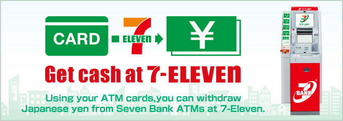 You Can Withdraw Japanese Yen From Atms At 7 Eleven Stores Seven - 